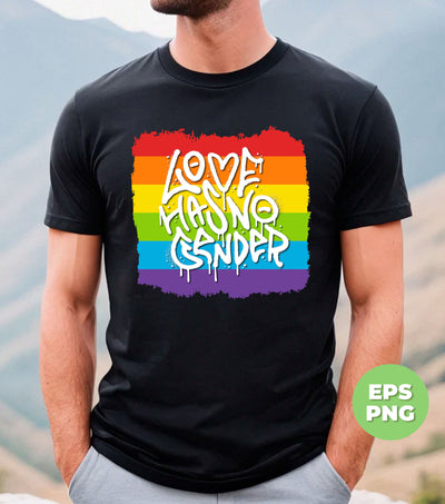 LGBT Day Gift, Pride Month, Love Has No Gender, Love LGBT, Digital Files, Png Sublimation