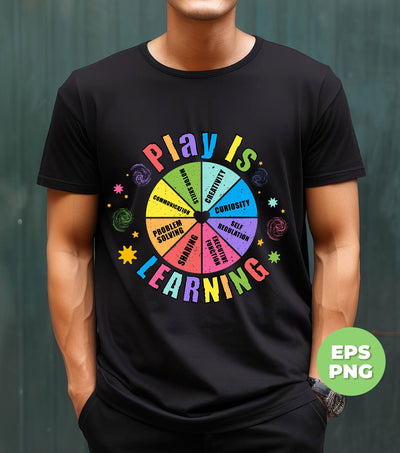 Play Is Learning, Lucky Wheel, Back To School, Love To Play, Digital Files, Png Sublimation