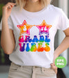 3rd Grade Vibes, Colorful Good Vibes, Tie Die, Teacher Lover, Digital Files, Png Sublimation