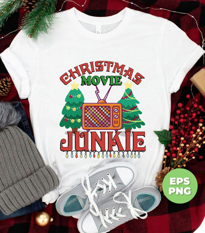 Christmas Movie Junkie, Christmas Tree, Retro Christmas, Xmas Gift, Christmas Junkie, Digital Files, Png Sublimation