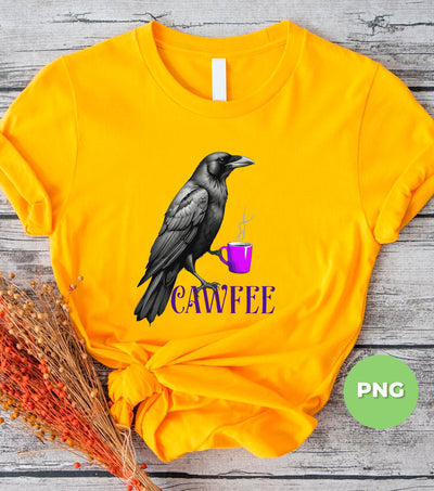 Cawfee Gift, Funny Bird, Grey Bird Drink Coffee, Love Bird, Love Coffee, Raven Bird, Crow Bird, Digital Files, Png Sublimation