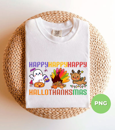 Hallothanksmas, Happy Last Year, Happy Halloween, Thanksgiving, Merry Xmas, Digital Files, Png Sublimation