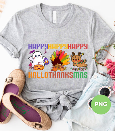 Hallothanksmas, Happy Last Year, Happy Halloween, Thanksgiving, Merry Xmas, Digital Files, Png Sublimation