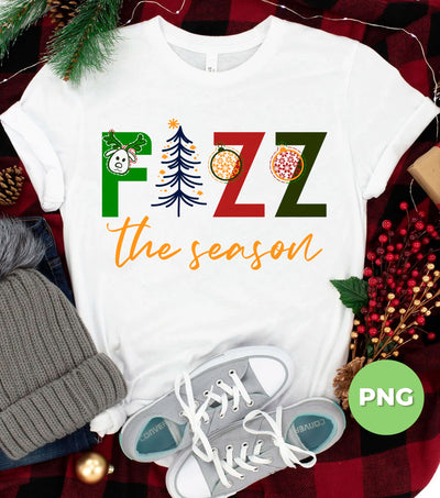 Fizz The Season, Merry Fizzmas, Xmas Gift, Christmas Arbonne, Digital Files, Png Sublimation