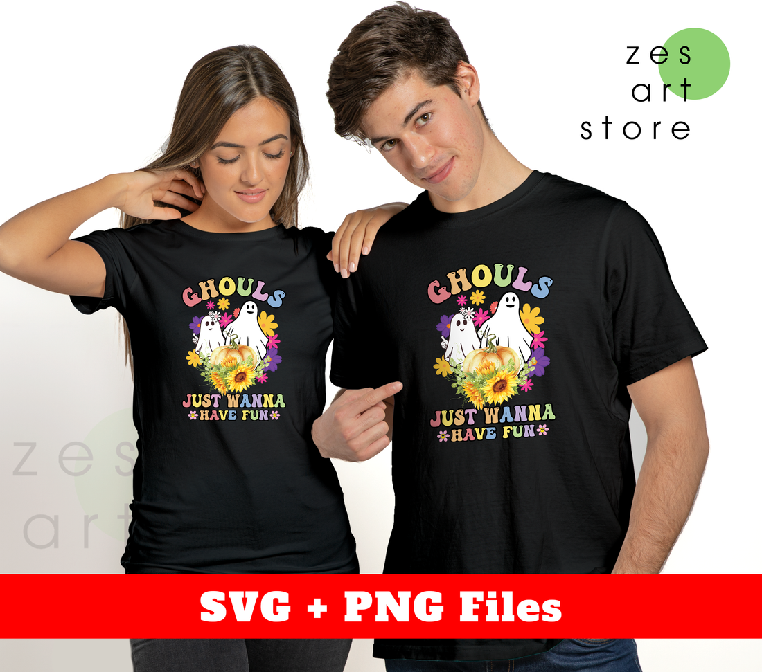 Ghouls Just  Wanna Have Fun, Funny Ghost, Halloween Party, Svg Files, Png Sublimation