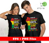 Words Of Emancipation Didn't Arrive Until The Middle Of June, So They Called It Juneteenth, Svg Files, Png Sublimation