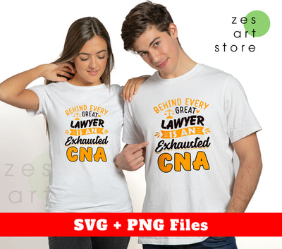 Behind Every Lawyer Is An Exhausted CNA, Best Lawyer, Svg Files, Png Sublimation