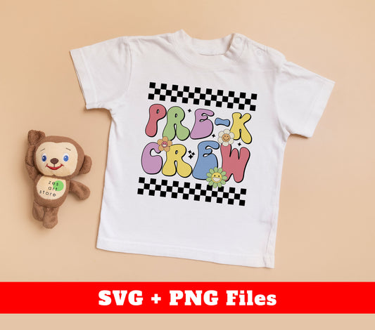 Pre-K Crew, Back To School, Pre K Student, Digital Files, Png Sublimation