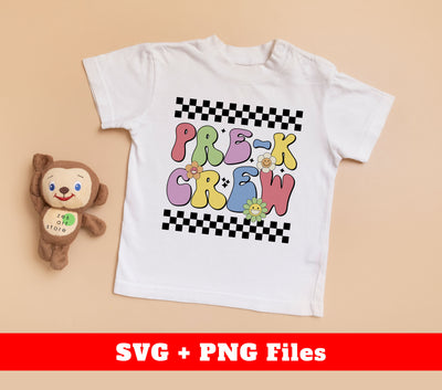 Pre-K Crew, Back To School, Pre K Student, Digital Files, Png Sublimation