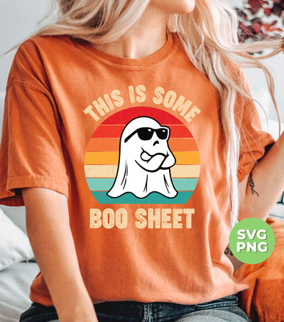 This Is Some Boo Sheet, Retro Boo, Funny Boo, Digital Files, Png Sublimation