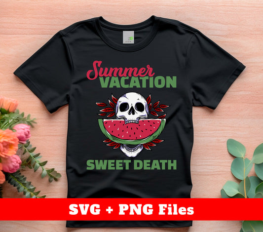 Summer Vacation, Sweet Death, Skull Love Watermelon, Digital Files, Png Sublimation