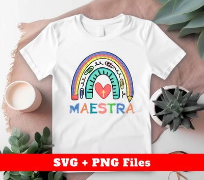 Maestra Rainbow, Back To School, Pastor With Heart, Digital Files, Png Sublimation