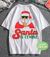 Santa Is Coming, Cool Santa, Funny Santa, Merry Christmas, Png Sublimation