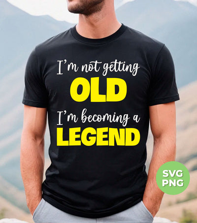 Elevate your style with the "I'm Not Getting Old, I'm Becoming A Legend" t-shirt. Made with high-quality Png Sublimation printing, this shirt features a motivational message to inspire you to keep pushing forward and achieving greatness. Join the legend club today!