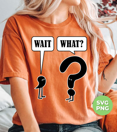 Wait What, English Grammar, Grammar Teacher, Funny Grammar, Png Sublimation