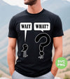 Wait What, English Grammar, Grammar Teacher, Funny Grammar, Png Sublimation