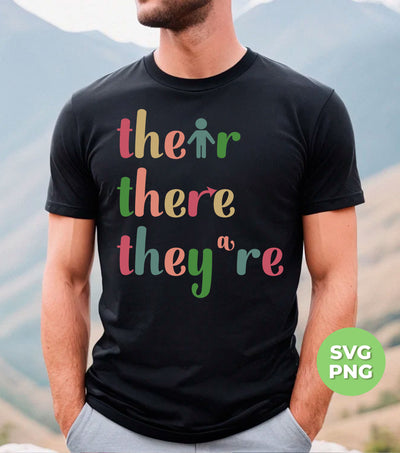 Their There They're, English Grammar, Grammar Teacher, Png Sublimation