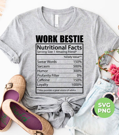 Work Bestie, Nutritional Facts, Bestie Nutrition, Love Work, Digital Files, Png Sublimation