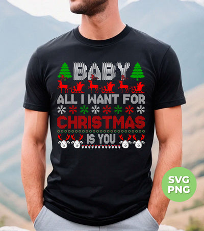 Baby, All I Want For Christmas Is You, Retro Xmas, Love Christmas, Digital Files, Png Sublimation