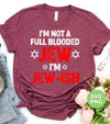 I'm Not A Full Blooded Jew, I'm Jew-ish, Jewish Blooded, Digital Files, Png Sublimation