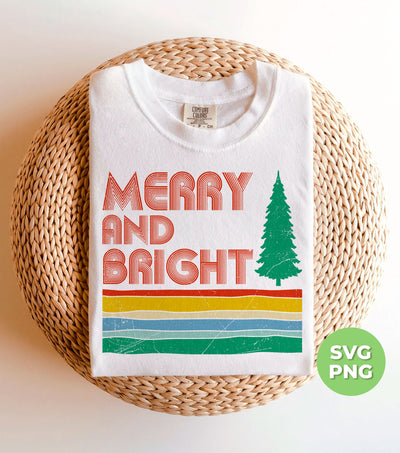 Merry And Bright, Retro Christmas, Love Christmas, Digital Files, Png Sublimation