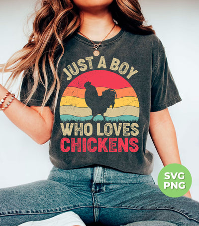 Just A Boy Who Loves Chickens, Retro Chicken Lover, Digital Files, Png Sublimation