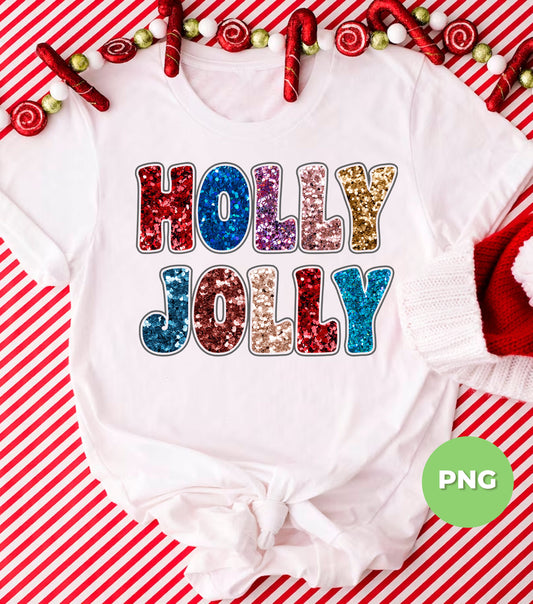 Holly Jolly, Sequin Holly Jolly, Blink Glitter Christmas, Digital Files, Png Sublimation