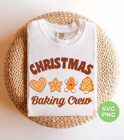 Christmas Baking Crew, Gingerbread Crew, Set Of Gingerbread, Digital Files, Png Sublimation