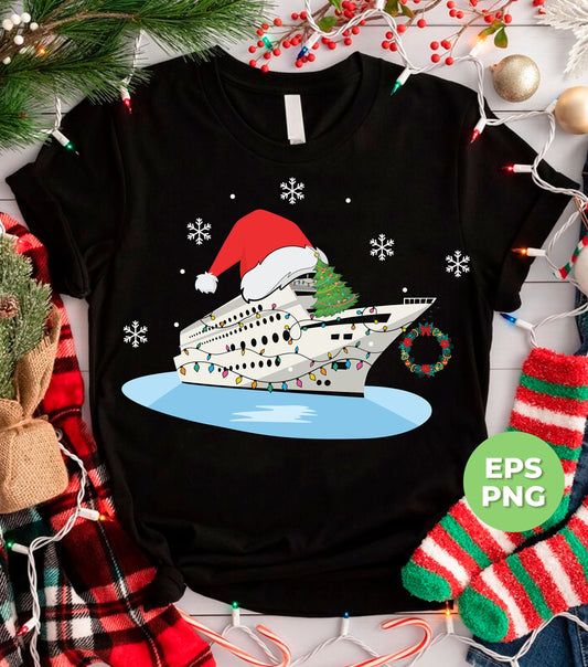 Shipping Cruise, Cruise Xmas, Love Cruise, Xmas Hat, Digital Files, Png Sublimation