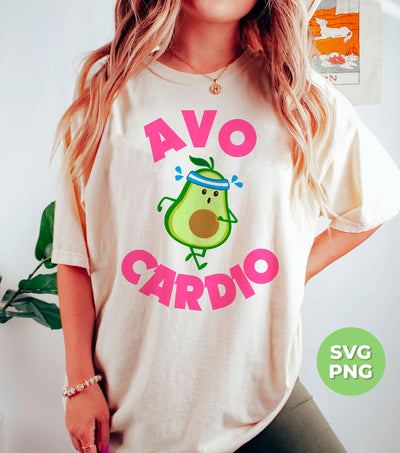 Avo-cardio, Avocado, Funny Avocado, Pink Avocado Do Cardio, Digital Files, Png Sublimation