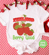 Feeling Berry Good, Feel Very Good, Cute Berry, Digital Files, Png Sublimation