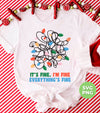 I'm Fine, It's Fine, Everything's Fine, Messy Xmas Light Line, Png Sublimation