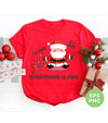 I'm Fine, It's Fine, Everything Is Fine, Funny Santa, Trendy Christmas, Png Sublimation