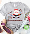 I'm Fine, It's Fine, Everything Is Fine, Funny Santa, Trendy Christmas, Png Sublimation