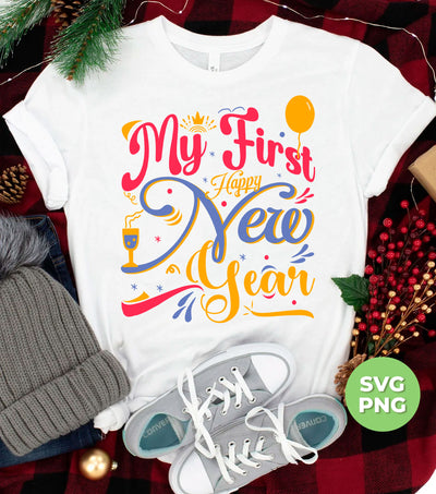 My First Happy New Year, My First New Year, 2024 New Year, Png Sublimation