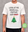 Look At Me, Being All Festive And Shit, Christmas Tree, Trendy Christmas, Png Sublimation