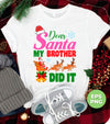 Dear Santa, My Brother Did It, Pink Christmas, Love Santa, Trendy Christmas, Png Sublimation