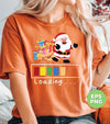 Loading To Christmas Season, Cute Santa Bring Gifts, Trendy Christmas, Png Sublimation