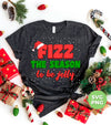 Fizz The Season To Be Jolly, Love To Fizz, Fizz Them, Trendy Christmas, Png Sublimation