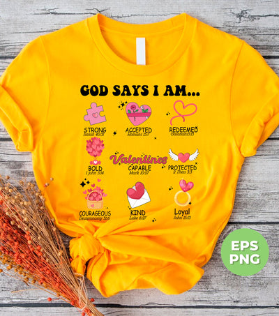 God Say I Am Strong, Love Jesus, My Christ, My Valentine, Trendy Valentine, Png Sublimation