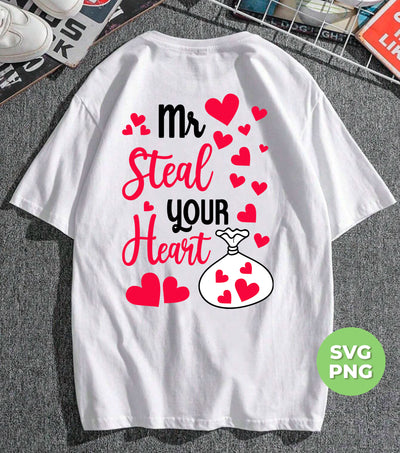 Miss Melt Your Heart, Mr Steal Your Heart, Heart Bag, Trendy Valentine, Png Sublimation