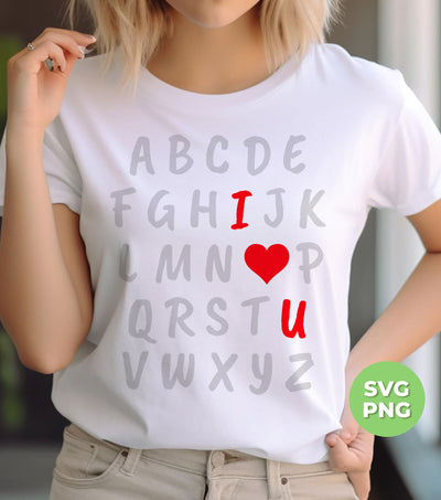 I Love You Alphabet, Valentine Alphabet, Love Valentine, Digital Files, Png Sublimation