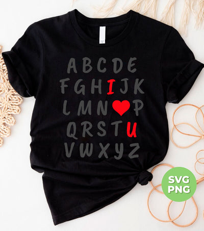 I Love You Alphabet, Valentine Alphabet, Love Valentine, Digital Files, Png Sublimation