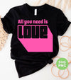 All You Need Is Love, Cute Love, Pink Love, Love Silhouette, Digital Files, Png Sublimation