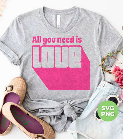 All You Need Is Love, Cute Love, Pink Love, Love Silhouette, Digital Files, Png Sublimation