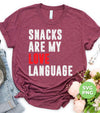 Snacks Are My Love Language, Love Design, Love Language, Digital Files, Png Sublimation