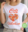 Cats Is My Valentine, Cute Cats, Cats Lover, Cats Bundle, Cats In Heart, Digital Files, Png Sublimation