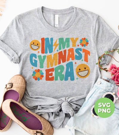 In My Gymnast Era, Love Gym, Gym Lover, Groovy Gymnast, Digital Files, Png Sublimation