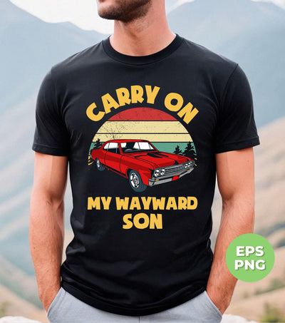 Carry On My Wayward Son, Red Car, Classic Car, Digital Files, Png Sublimation