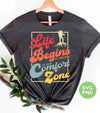 Life Begins At The End Of Your Comfort Zone, Love To Hiking, Digital Files, Png Sublimation